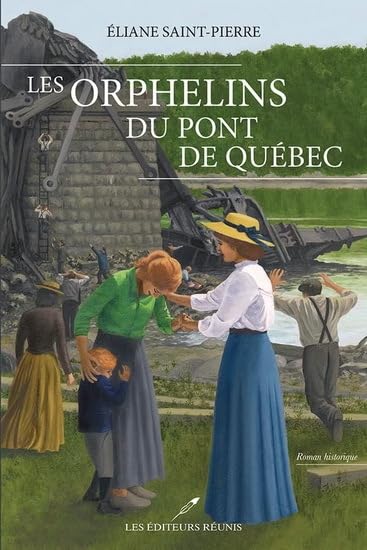 Les orphelins du pont de Québec : Saint-Pierre, Eliane